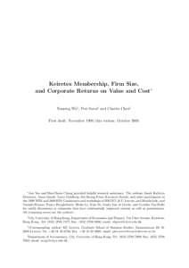 Keiretsu Membership, Firm Size, and Corporate Returns on Value and Cost∗ Xueping Wu† , Piet Sercu‡ and Charles Chen§ First draft: November 1998; this version: October 2000  ∗