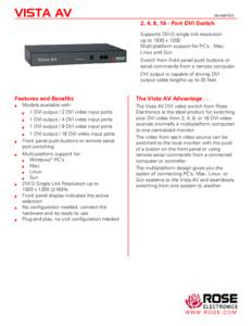 VISTA AV  DVI SWITCH 2, 4, 8, 16 - Port DVI Switch Supports DVI-D single link resolution
