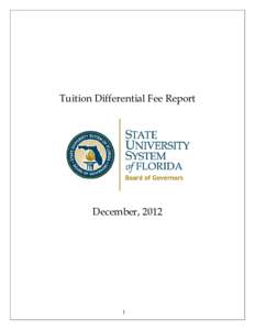 Tuition Differential Fee Report  December, 2012 1