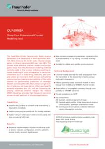 QUADRIGA Three / Four Dimensional Channel Modeling Tool The QuaDRiGa (QUAsi Deterministic R ­ adIo channel
