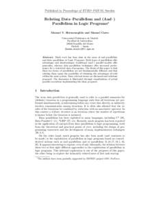 Published in Proceedings of EURO–PAR’95, Sweden  Relating Data–Parallelism and (And–) Parallelism in Logic Programs? Manuel V. Hermenegildo and Manuel Carro Universidad Polit´ecnica de Madrid