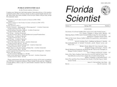 ISSN: [removed]PUBLICATIONS FOR SALE by the Florida Academy of Sciences Complete sets. Broken sets. Individual numbers. Immediate delivery. A few numbers reprinted by photo-offset. All prices strictly net. Prices quote