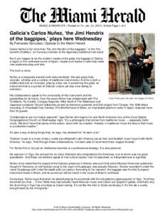 MUSIC & NIGHTLIFE | Posted on Fri, Jan. 31, 2014 | Article Page 1 of 2  Galicia’s Carlos Nuñez, ‘the Jimi Hendrix of the bagpipes,’ plays here Wednesday By Fernando Gonzalez | Special to the Miami Herald Carlos Nu