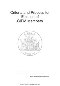Criteria and Process for Election of CIPM Members