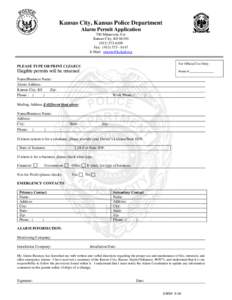 Kansas City, Kansas Police Department Alarm Permit Application 700 Minnesota Ave Kansas City, KS6109 Fax: (
