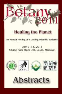 Healing the Planet The Annual Meeting of 4 Leading Scientific Societies July 9 -13, 2011 Chase Park Plaza - St. Louis, Missouri