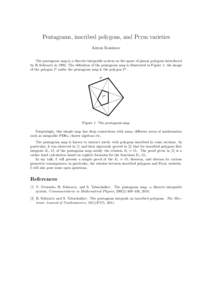 Pentagrams, inscribed polygons, and Prym varieties Anton Izosimov The pentagram map is a discrete integrable system on the space of planar polygons introduced by R. Schwartz inThe definition of the pentagram map i