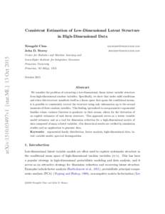 Consistent Estimation of Low-Dimensional Latent Structure  arXiv:1510.03497v1 [stat.ML] 13 Oct 2015 in High-Dimensional Data Xiongzhi Chen
