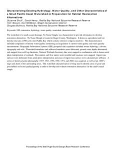 BACK Characterizing Existing Hydrology, Water Quality, and Other Characteristics of a Small Pacific Coast Watershed in Preparation for Habitat Restoration Alternatives Suzanne Shull*, David Henry, Padilla Bay National Es