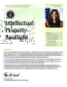 OFFICE OF THE UNITED STATES INTELLECTUAL PROPERTY ENFORCEMENT COORDINATOR Intellectual Property Spotlight