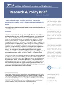 Institute for Research on Labor and Employment  Research & Policy Brief Number 24 – MayLabor as the Bridge: Bringing Together Low-Wage