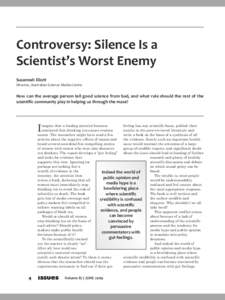 Controversy: Silence Is a Scientist’s Worst Enemy Susannah Eliott Director, Australian Science Media Centre