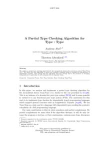 MSFPA Partial Type Checking Algorithm for Type : Type Andreas Abel1,3 Institut f¨