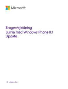Brugervejledning Lumia med Windows Phone 8.1 Update 1.0. udgave DA