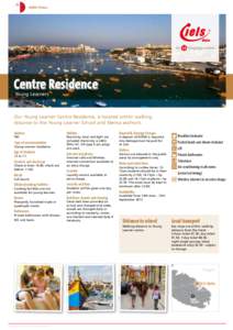 MALTA | Sliema  Centre Residence Young Learners  Our Young Learner Centre Residence, is located within walking