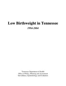 Low Birthweight in Tennessee[removed]