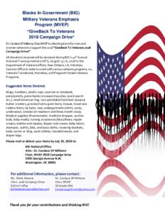 Blacks In Government (BIG) Military Veterans Emphasis Program (MVEP) “GiveBack To Veterans 2018 Campaign Drive” Dr. Candace SP Williams, Chair, MVEP is collecting items for men and