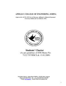 APEEJAY COLLEGE OF ENGINERING, SOHNA (Approved by AICTE, DTE Govt of Haryana, Affiliated to Maharshi Dayanand University, Rohtak and Accredited by NBA) Students’ Charter (As per guidelines of DTE Memo No: