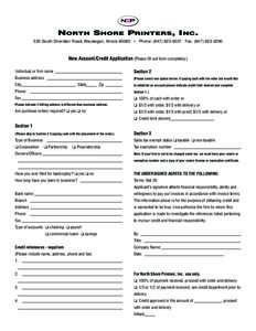 NORTH SHORE PRINTERS, INC. 535 South Sheridan Road, Waukegan, Illinois 60085 • Phone: (Fax: (New Account/Credit Application (Please fill out form completely.) Individual or firm name _______