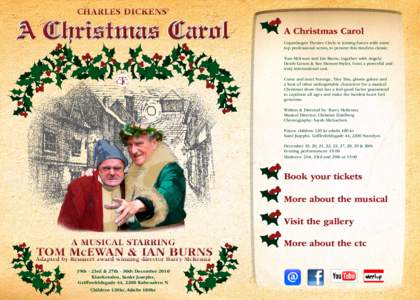 CHARLES DICKENS’  A Christmas Carol A Christmas Carol Copenhagen Theatre Circle is joining forces with some