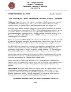 30TH Troop Command 1402 East Carroll Street Tullahoma, Tennessee[removed][removed]FOR IMMEDIATE RELEASE