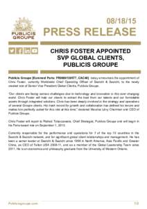 PRESS RELEASE CHRIS FOSTER APPOINTED SVP GLOBAL CLIENTS, PUBLICIS GROUPE