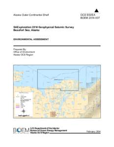 Alaska Outer Continental Shelf  OCS EIS/EA BOEM[removed]SAExploration 2014 Geophysical Seismic Survey