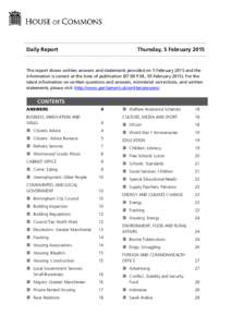 Daily Report  Thursday, 5 February 2015 This report shows written answers and statements provided on 5 February 2015 and the information is correct at the time of publication (07:00 P.M., 05 February[removed]For the