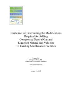    Guideline for Determining the Modifications Required for Adding Compressed Natural Gas and Liquefied Natural Gas Vehicles