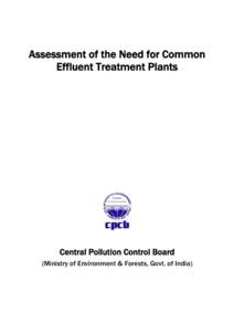 Assessment of the Need for Common Effluent Treatment Plants Central Pollution Control Board (Ministry of Environment & Forests, Govt. of India)