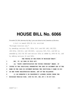 HOUSE BILL NoNovember 29, 2016, Introduced by Rep. Lyons and referred to the Committee on Elections. A bill to amend 1954 PA 116, entitled 