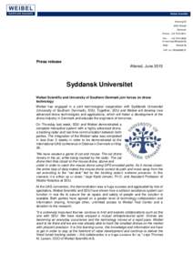 University of Southern Denmark / Unmanned aerial vehicle / Radar / Drone / Electronics / Technology / Weibel / Military science