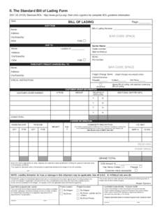 II. The Standard Bill of Lading Form GS1 US (VICS) Standard BOL: http://www.gs1us.org/, then click Logistics for complete BOL guideline information. Date: BILL OF LADING