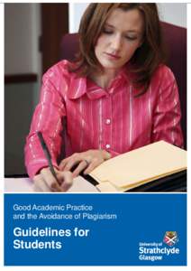 Good Academic Practice and the Avoidance of Plagiarism Guidelines for Students