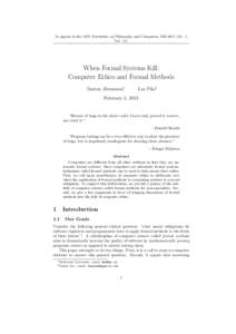 To appear in the APA Newsletter on Philosophy and Computers, FallNo. 1, VolWhen Formal Systems Kill: Computer Ethics and Formal Methods Darren Abramson∗