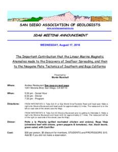 SAN DIEGO ASSOCIATION OF GEOLOGISTS www.sandiegogeologists.org SDAG MEETING ANNOUNCEMENT WEDNESDAY, August 17, 2016