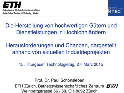 Education / ETH Domain / Cantons of Switzerland / Switzerland / ETH Zurich / BWI / Zrich / Technische Hochschule / BWI Center for Industrial Management