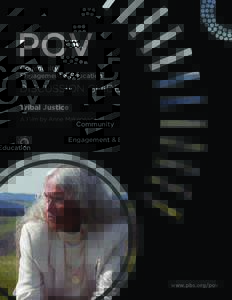 POV Community Engagement & Education DISCUSSION GUIDE Tribal Justice
