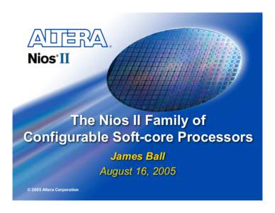 HC17.S7T1 The Nios II Family of Configurable Soft-core Processors.ppt
