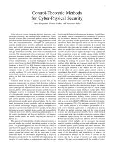 1  Control-Theoretic Methods for Cyber-Physical Security Fabio Pasqualetti, Florian D¨orfler, and Francesco Bullo