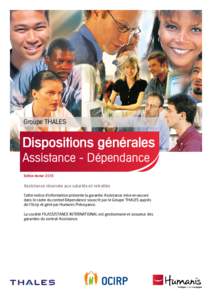 Groupe THALES  Dispositions générales Assistance - Dépendance Edition février 2015