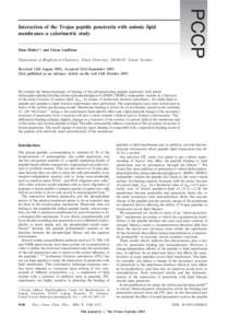 PCCP  Interaction of the Trojan peptide penetratin with anionic lipid membranes–a calorimetric study Hans Binder*y and Go¨ran Lindblom Department of Biophysical Chemistry, Umea˚ University, SE-90187, Umea˚, Sweden