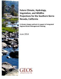    	
   Future	
  Climate,	
  Hydrology,	
   Vegetation,	
  and	
  Wildfire	
  