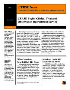 CERSE News The newsletter of the VCU Center for Rehabilitation Science and Engineering Όλα τα πράγματα αποκατάστασης