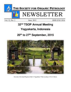 THE SOCIETY FOR ORGANIC PETROLOGY  NEWSLETTER Vol. 32, No. 2  June, 2015