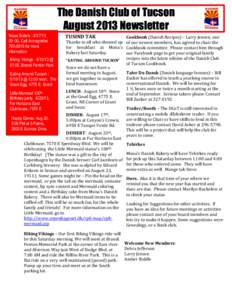 The Danish Club of Tucson August 2013 Newsletter Nisse Sisters : ::00, Call Annegrethefor more information