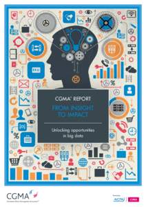 CGMA REPORT ® From insight to impact Unlocking opportunities