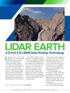 LIDAR EARTH 2-D and 3-D LiDAR Data Hosting Technology I  n the past twenty or so years, LiDAR