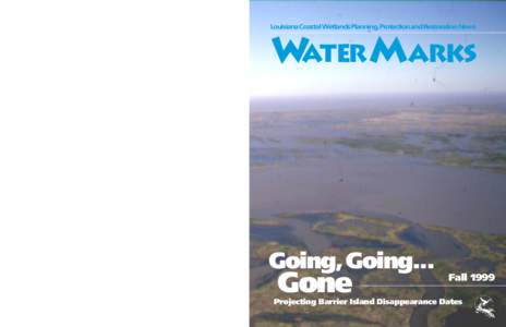 Louisiana Coastal Wetlands Planning, Protection and Restoration News  WATER MARKS Going, Going...