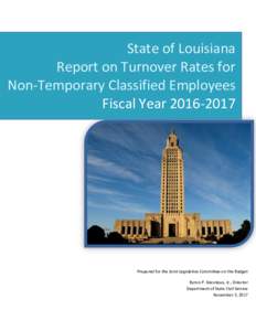 State of Louisiana Report on Turnover Rates for Non-Temporary Classified Employees Fiscal YearPrepared for the Joint Legislative Committee on the Budget